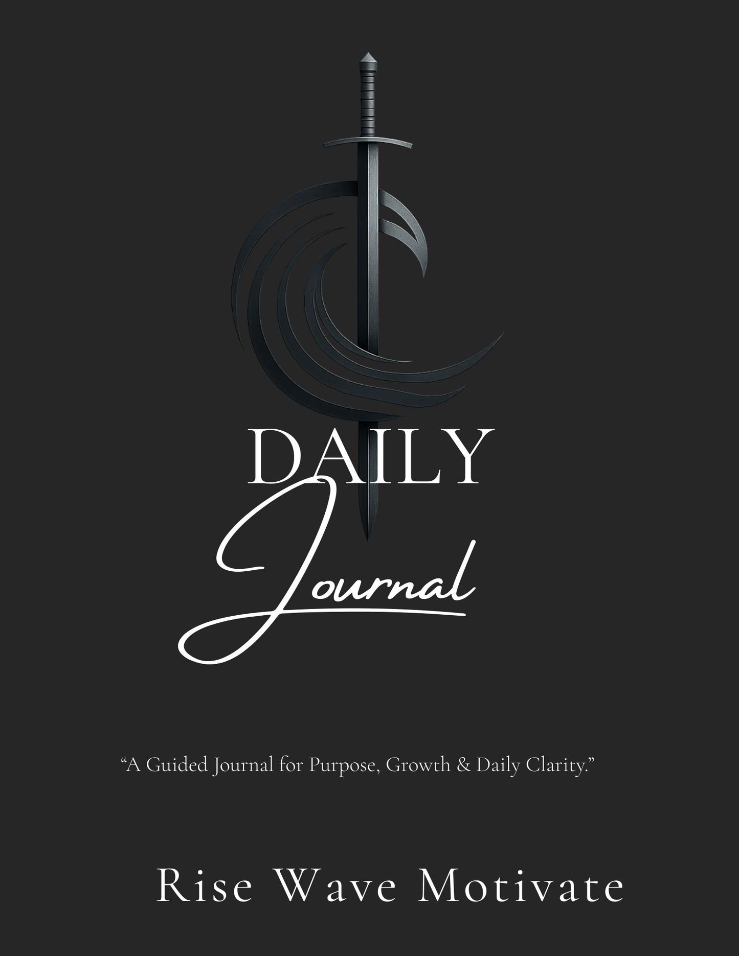 Daily Journal – Discipline Edition - Rise Wave Motivate