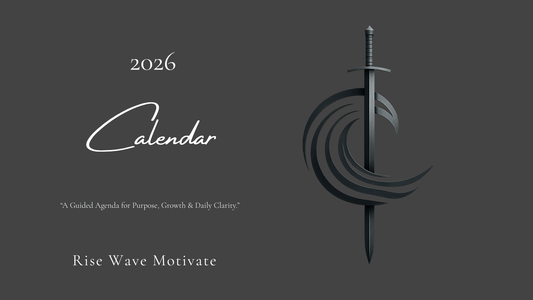 Rise Wave Motivate 2026 Calendar – Guided Agenda for Purpose, Growth & Daily Clarity - Rise Wave Motivate