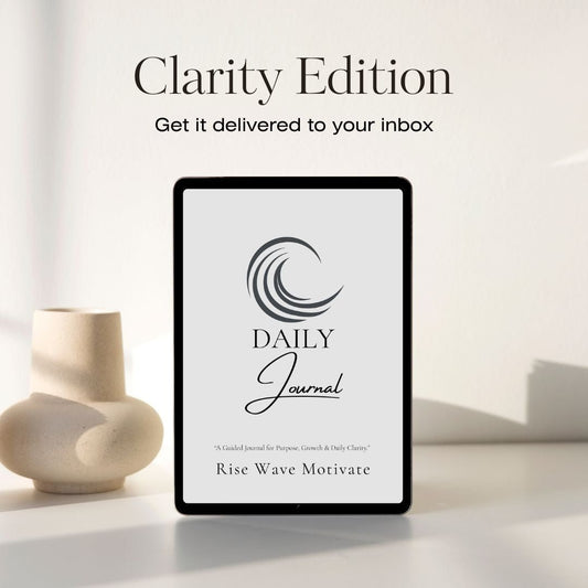 Daily Journal – Clarity Edition - Rise Wave Motivate